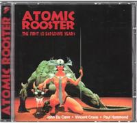 Atomic Rooster - 1St 10 Explosive Years