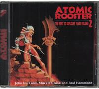 Atomic Rooster - 1St 10 Explosive Years Vol 2