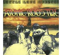 Atomic Rooster Little Live Rooster (CD) Album
