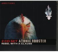 Atomic Rooster - Rebel With a Clause