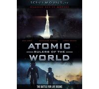Atomic Rulers Of The World (DVD)
