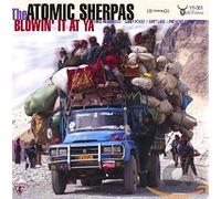 Atomic Sherpas - Blowin' It At Ya
