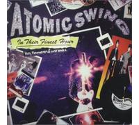 Atomic Swing - In Their Finest Hour