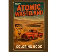 Atomic Wasteland - Issue 1: Post-Apocalyptic Adventures