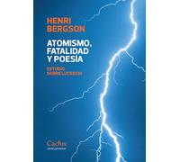 ATOMISMO, FATALIDAD Y POESÍA