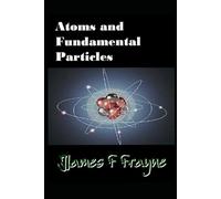 Atoms and Fundamental Particles