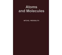 Atoms and Molecules