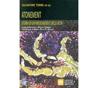 Atonement. Storia di un prigioniero e degli altri