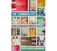 Atossa Araxia Abrahamian The Cosmopolites (Tascabile)