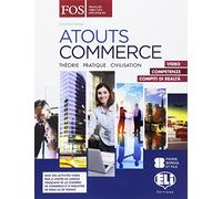 Atouts commerce. Per gli Ist. tecnici e professionali. Con e-book. Con espansione online [Lingua francese]
