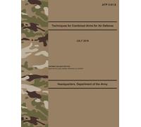 ATP 3-01.8 Techniques for Combined Arms for Air Defense - Jul. 2016