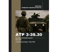ATP 3-39.30 Security and Mobility Support May 2020: Incorporting Change 1, May 2025