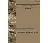 ATP 3-57.50 Civil Knowledge Integration - Oct. 2024