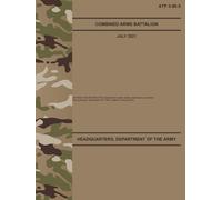 ATP 3-90.5 Combined Arms Battalion - Jul. 2021: Field Pocket Size