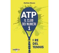 ATP il club dei numeri 1. I re del tennis