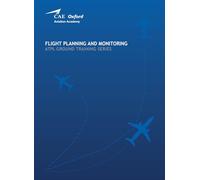 ATPL Book 7 Flight Planning and Monitoring: Oxford Aviation Academy Aircraft