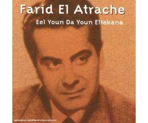 Atrache, Farid El - Eel Youn Da Youn Eltekana