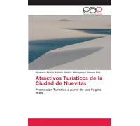 Atractivos Turísticos de la Ciudad de Nuevitas: Promoción Turística a partir de una Página Web