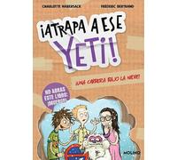 ¡Atrapa a ese 1 - Yeti! Una carrera bajo la nieve