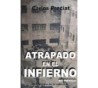 Atrapado en el infierno en méxico