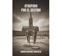 Atrapado por el destino