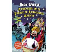 Atrapados en el parque de atracciones maldito