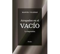 Atrapados en el vacío: La depresión