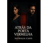 Atrás da porta vermelha