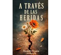 Através de las heridas