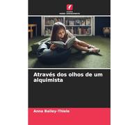 Através dos olhos de um alquimista