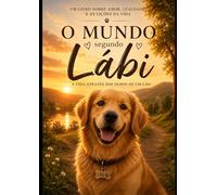 Através dos Olhos de um Cão para o Mundo