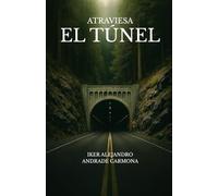 ATRAVIESA EL TÚNEL