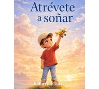 Atrevéte a Soñar