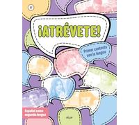 ¡Atrévete! Primer contacto con la lengua (A1) (EP)