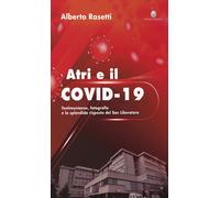 Atri e il Covid-19. testimonianze, fotografie e la splendida risp