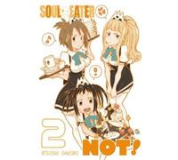 Atsushi Ohkubo Soul Eater NOT, Vol. 2 (Tascabile) SOUL EATER NOT TP