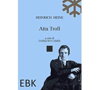 Atta Troll. Ediz. multilingue