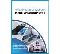 Atta Ur-Rahman Applications of Modern Mass Spectrometry Volume 1 (Tascabile)
