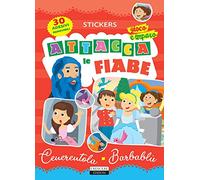 Attacca le fiabe: Cenerentola-Barbablù. Ediz. a colori. Con 30 Adesivi