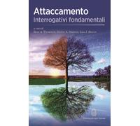 Attaccamento. Interrogativi fondamentali - Thompson R. A. (cur.); Simpson ...