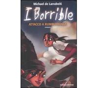 Attacco a Rumbledonia. I Borrible