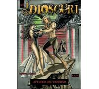 Attacco all’inferno. I dioscuri di Rossana La Bella, 2014, Youcanprint - ER