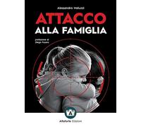 Attacco alla famiglia