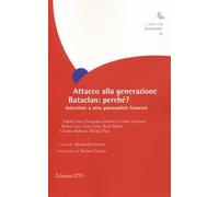 Attacco alla generazione Bataclan: perché? Interviste a otto psicanalisti francesi