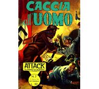 Attack NS V1 V2 47 numeri (Europer 1966-1969) Cbr Digi (Leggi Descrizione)