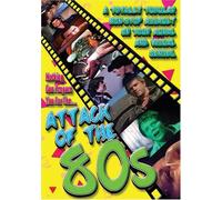 Attack of the 80s