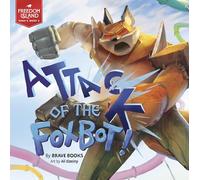 Attack of the Foxbot!