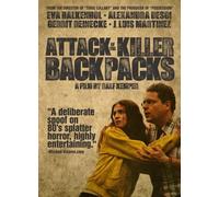 Attack of the Killer Backpacks