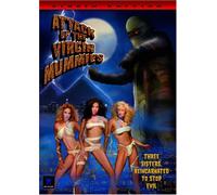 Attack of the Virgin Mummies - Attack of the Virgin Mummies