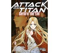 Attack on Titan - Before the Fall 8: Die mitreißende Vorgeschichte zur Manga-Kult-Serie im Kampf zwischen Titanen und den letzten Menschen